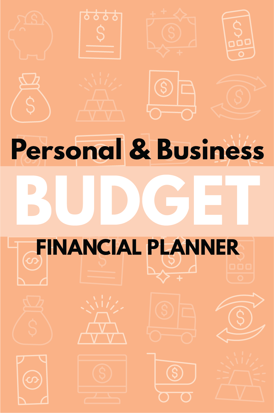 Personal and Business Budget: Financial Planner (Orange))