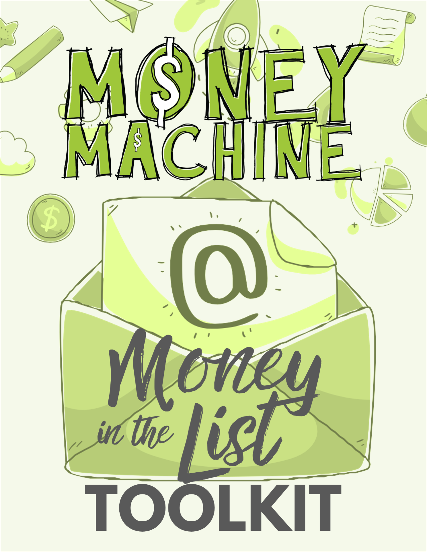 Money in The List (Email Marketing) Toolkit