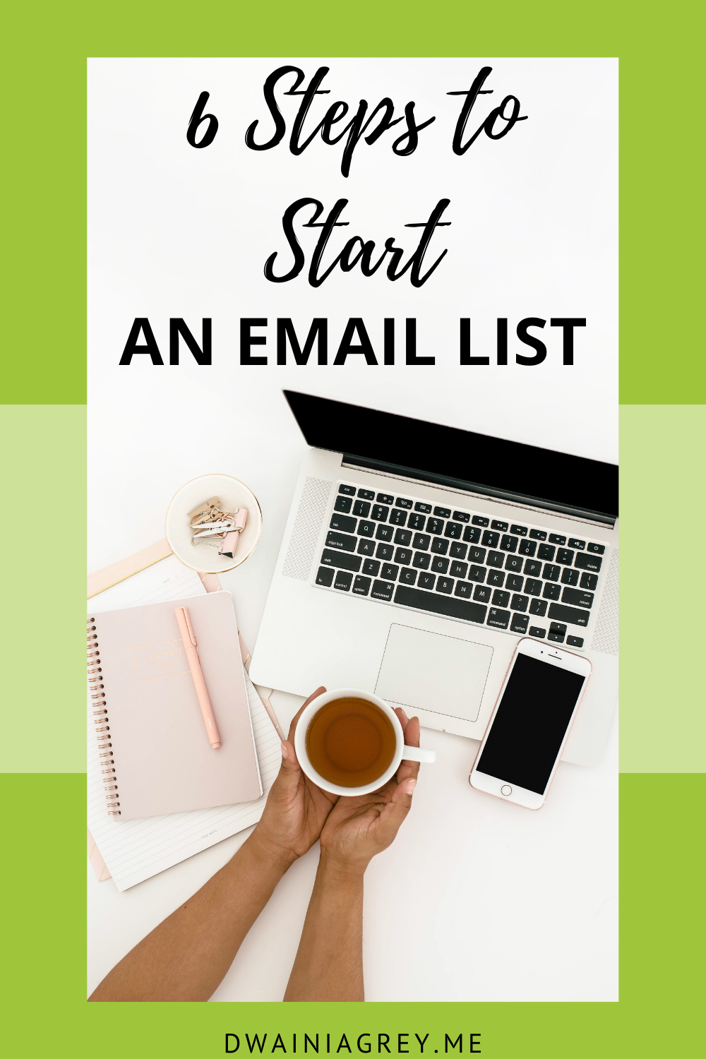 6 Steps to Start An Email List